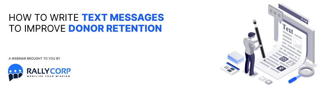 How to Write Text Messages to Improve Donor Retention