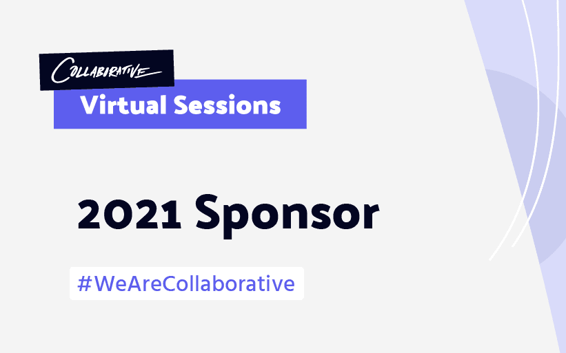 We're Sponsoring the Collaborative: Virtual Sessions